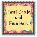 First Grade and Fearless