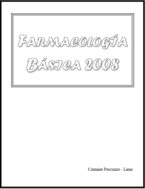 Farmacología básica; Pascuzzo - Lima, Carmine
